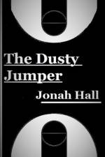The Dusty Jumper af Jonah Hall
