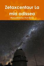 Zetaxcentaur La mia odissea af Massimiliano Fiordelisi