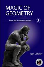 The Magic of Geometry (3) af Igor Ushakov