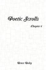Poetic Scrolls af Bruce Daley