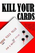 Kill Your Cards af Tim Swike