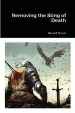 Removing the Sting of Death af Randell Stroud