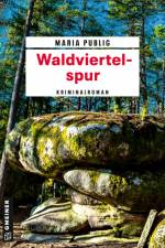 Waldviertelspur af Maria Publig