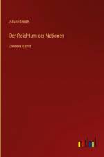 Der Reichtum der Nationen af Adam Smith