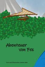Abenteuer von Fex af Janine Jahn