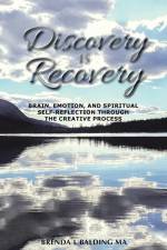 Discovery Is Recovery af Brenda L. Balding Ma