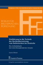 Einführung in die Technik der Rechtsübersetzung vom Italienischen ins Deutsche af Lucia Udvari