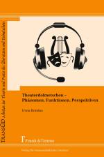 Theaterdolmetschen ¿ Phänomen, Funktionen, Perspektiven af Irina Bondas