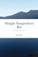 Simple Songwriters Kit af Nate Brown