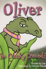 Oliver the Cranky Crocodile af Lisa Ann Swain