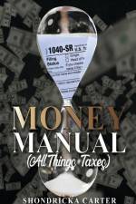 THE MONEY MANUAL af Shondricka Carter