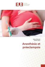 Anesthésie et préeclampsie af Sahar Elleuch