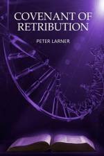 Covenant of Retribution af Peter Larner