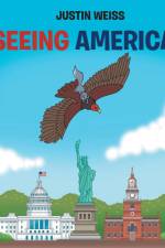 Seeing America af Justin Weiss