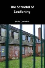 The Scandal of Sectioning af David Coombes