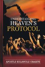 Understanding Heavens Protocol af Kolawole Obaseye
