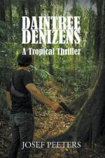 Daintree Denizens af Josef Peeters