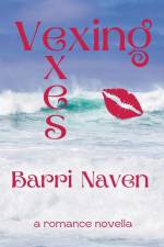 Vexing Exes af Barri Naven