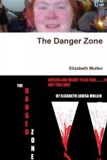 The Danger Zone af Elizabeth Mullen