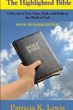 The Highlighted Bible af Patricia Lewis
