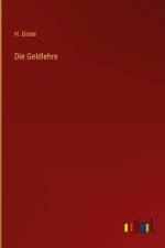 Die Geldlehre af H. Grote