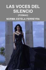 LAS VOCES DEL SILENCIO af Norma Estela Ferreyra
