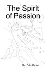 The Spirit of Passion af Alan Peter Garfoot