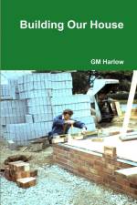 Building Our House af Gm Harlow