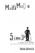 Man Made Simple af Brian Griswold