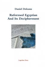 Reformed Egyptian and Its Decipherment af Daniel Deleanu