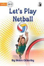 Let's Play Netball - Our Yarning af Helen Ockerby
