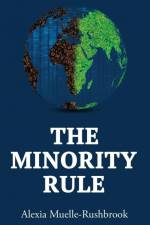 The Minority Rule af Alexia Muelle-Rushbrook