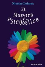 El Maestro Psicodélico af Nicolas Lehoux