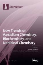 New Trends on Vanadium Chemistry, Biochemistry, and Medicinal Chemistry