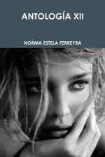 ANTOLOGÍA XII af Norma Estela Ferreyra