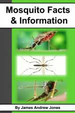 Mosquito Facts & Information af James Andrew Jones