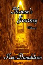 Mouse's Journey volume 3 af Ken Donaldson