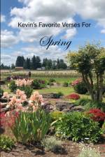 Kevin's Favorite Verses For Spring af Kevin Ahern