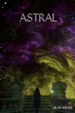ASTRAL af Alan Wilks