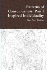 Patterns of Consciousness af Alan Peter Garfoot