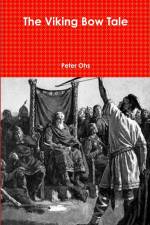The Viking Bow Tale af Peter Ohs