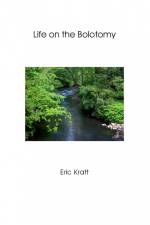 Life on the Bolotomy af Eric Kraft