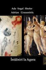 Întâlniri la Agora af Adrian Grauenfels