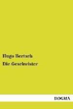 Die Geschwister af Hugo Bertsch