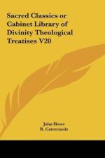 Sacred Classics or Cabinet Library of Divinity Theological Treatises V20 af John Howe