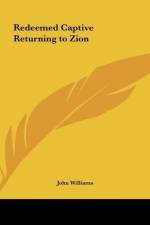 Redeemed Captive Returning to Zion
