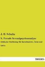 S. Freuds Sexualpsychoanalyse af J. H. Schultz