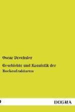 Geschichte und Kasuistik der Beckenfrakturen af Oscar Drechsler