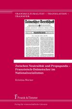 Zwischen Neutralität und Propaganda ¿ Französisch-Dolmetscher im Nationalsozialismus af Kristina Werner
