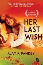 Her Last Wish af Ajay K Pandey